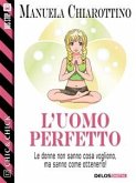 L'uomo perfetto (eBook, ePUB)