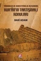 Yahudilik ve Hristiyanlik Acisindan Kuranin Tartismali Konulari - Adam, Baki