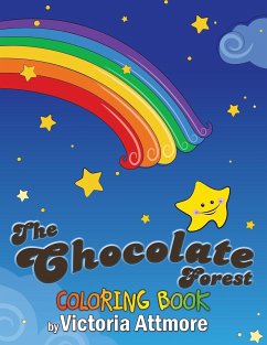 The Chocolate Forest Coloring Book - Attmore, Victoria