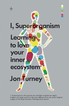 I, Superorganism - Turney, Jon
