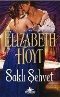 Sakli Sehvet - Hoyt, Elizabeth