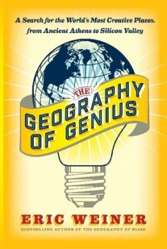 The Geography of Genius - Weiner, Eric J.