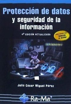 Protección de datos y seguridad de la información - Miguel Pérez, Julio César