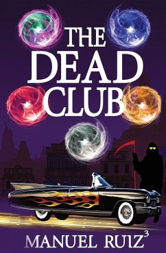 The Dead Club - Ruiz, Manuel