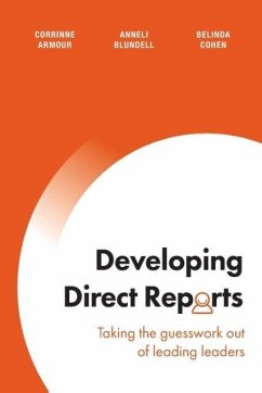 Developing Direct Reports - Armour, Corrinne; Blundell, Anneli; Cohen, Belinda