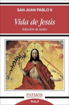 Vida de Jesús - Juan Pablo Ii, Papa; Beteta López, Pedro