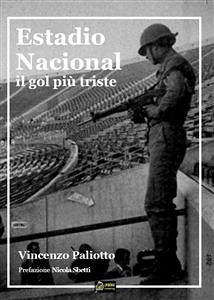 Estadio Nacional Il gol più triste (eBook, PDF) - Paliotto, Vincenzo