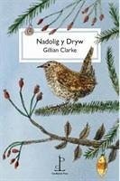 Nadolig y Dryw (The Christmas Wren) - Clarke, Gillian