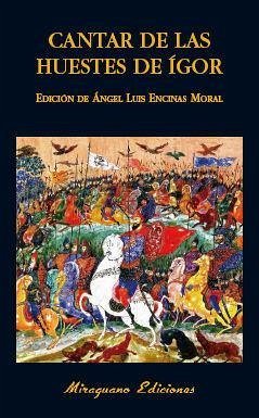 Cantar de las huestes de Ígor - Encinas Moral, Ángel Luis