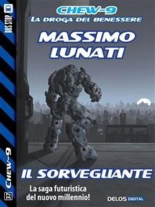 Il Sorvegliante (eBook, ePUB) - Lunati, Massimo
