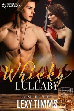 Whisky Lullaby (Tennessee Romance, #1) (eBook, ePUB) - Timms, Lexy