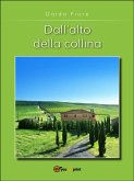 DALL'ALTO DELLA COLLINA (eBook, PDF)