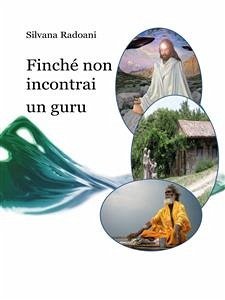 Finché non incontrai un guru (eBook, PDF) - Radoani, Silvana