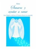 Sanarse y ayudar a sanar (eBook, ePUB)