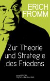 Zur Theorie und Strategie des Friedens (eBook, ePUB)