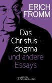 Das Christusdogma und andere Essays (eBook, ePUB)