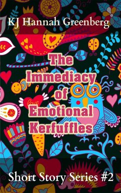 Cover The Immediacy of Emotional Kerfuffles (eBook, ePUB)