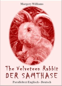 The Velveteen Rabbit Der Samthase (eBook, ePUB) - Evers (Übers., Julia