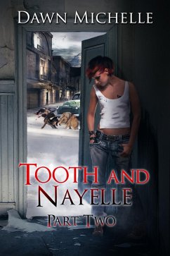 Cover Tooth and Nayelle - Part Two (eBook, ePUB)