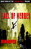Fall Of Heroes (The Galilee Falls Trilogy, #3) (eBook, ePUB)