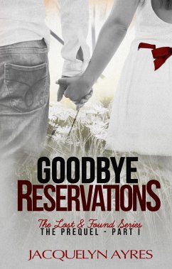 Cover Goodbye Reservations (The Lost & Found Series, #4) (eBook, ePUB)