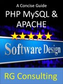 A concise guide to PHP MySQL and Apache (eBook, ePUB)