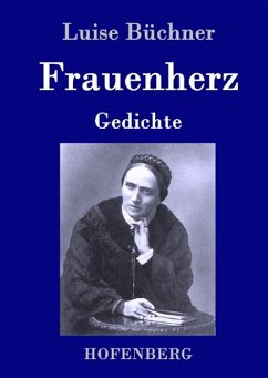 Frauenherz - Büchner, Luise