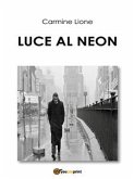 Luce al neon (eBook, PDF)