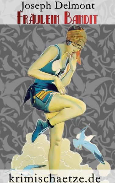 Fräulein Bandit Fräulein Bandit