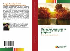 O papel dos pesqueiros na conservação do espaço geográfico - Florido de Oliveira, Ronaldo