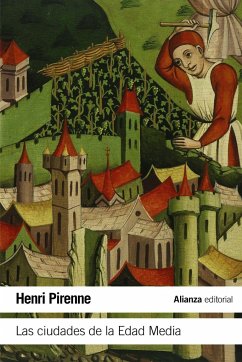 Las ciudades de la Edad Media - Pirenne, Henri; Calvo Serraller, Francisco