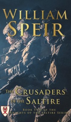 The Crusaders of the Saltire - Speir, William