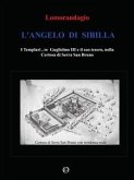 L'Angelo di Sibilla. I Templari, re Guglielmo III e il suo tesoro, nella Certosa di Serra San Bruno (eBook, PDF)