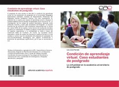 Condición de aprendizaje virtual. Caso estudiantes de postgrado - Parada, Luis José