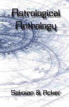 Astrological Anthology - Sakoian, Frances; Acker, Louis