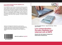 Los comprobantes fiscales digitales por internet con el SIFE