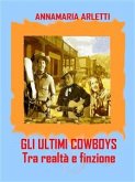 Gli ultimi cowboys (eBook, ePUB)