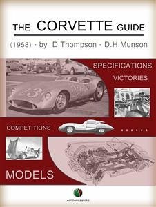 The CORVETTE Guide (eBook, ePUB) - Hale Munson, Donn; Thompson, Dick