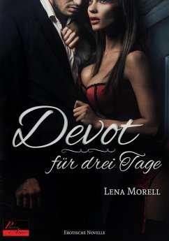 Devot für drei Tage (eBook, ePUB) - Morell, Lena
