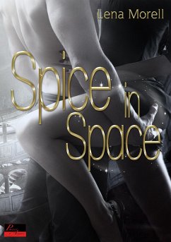 Spice in Space (eBook, ePUB) - Morell, Lena