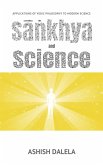 Sankhya and Science: Applications of Vedic Philosophy to Modern Science (eBook, ePUB) Sankhya and Science: Applications of Vedic Philosophy to Modern Science (eBook, ePUB)