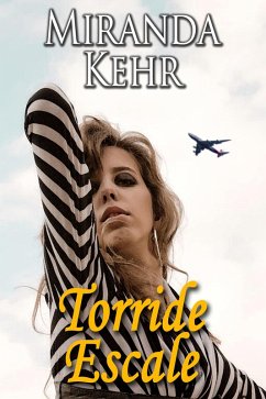 Torride Escale (eBook, ePUB) - Kehr, Miranda