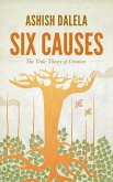 Six Causes: The Vedic Theory of Creation (eBook, ePUB)