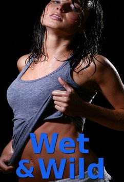 Cover Wet & Wild (eBook, ePUB)