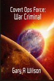 War Criminal (Covert Ops Force, #2) (eBook, ePUB)