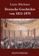 Deutsche Geschichte von 1815-1870 - Bild 1