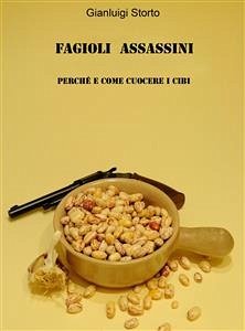 Fagioli Assassini (eBook, ePUB) - Storto, Gianluigi