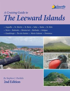 A Cruising Guide to the Leeward Islands - Pavlidis, Stephen J