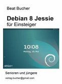 debian 8 Jessie für Einsteiger (eBook, ePUB)