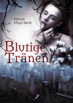 Blutige Tränen (eBook, ePUB) - Beck, Simon Rhys